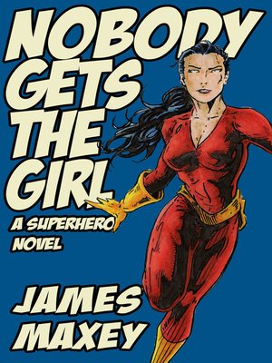 cover image of Nobody Gets the Girl